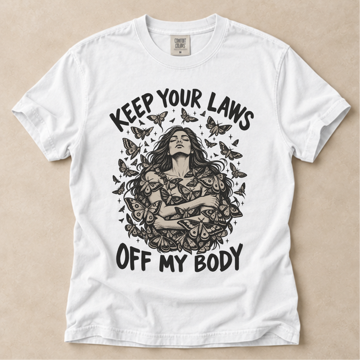 Keep Your Laws Off My Body Tee