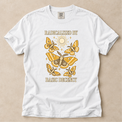 Radicalized By Basic Decency Tee