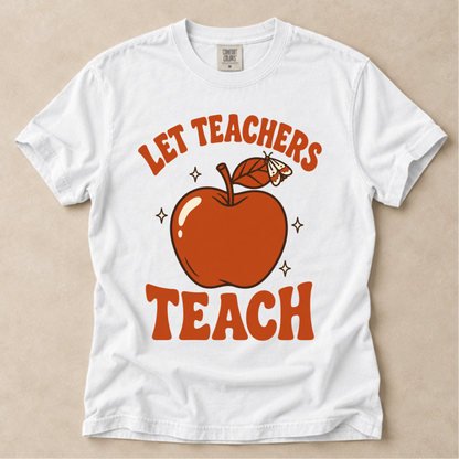 Let Teachers Teach Tee