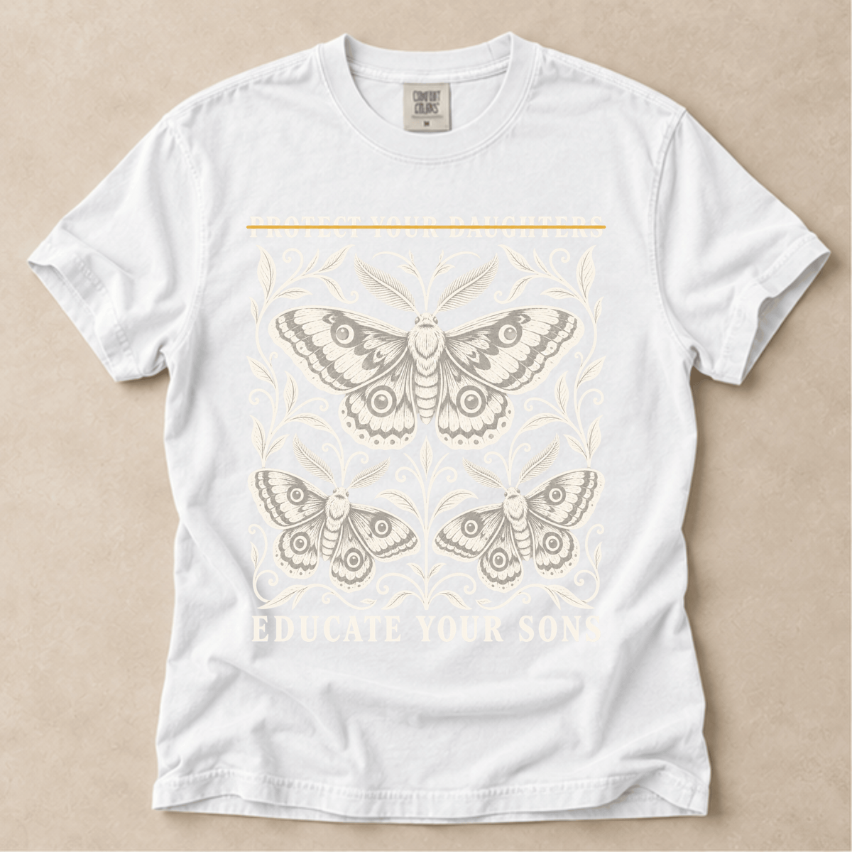 Protect Your Daughters Educate Your Sons Tee