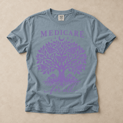 Medicare For All Tee