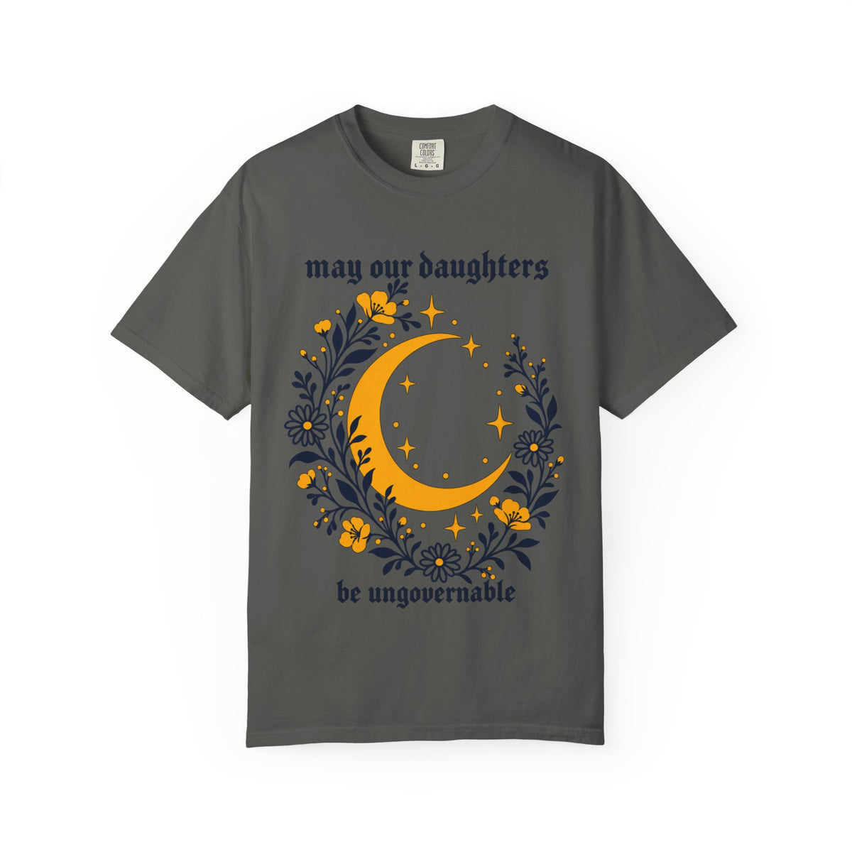 Ungovernable Daughters Tee