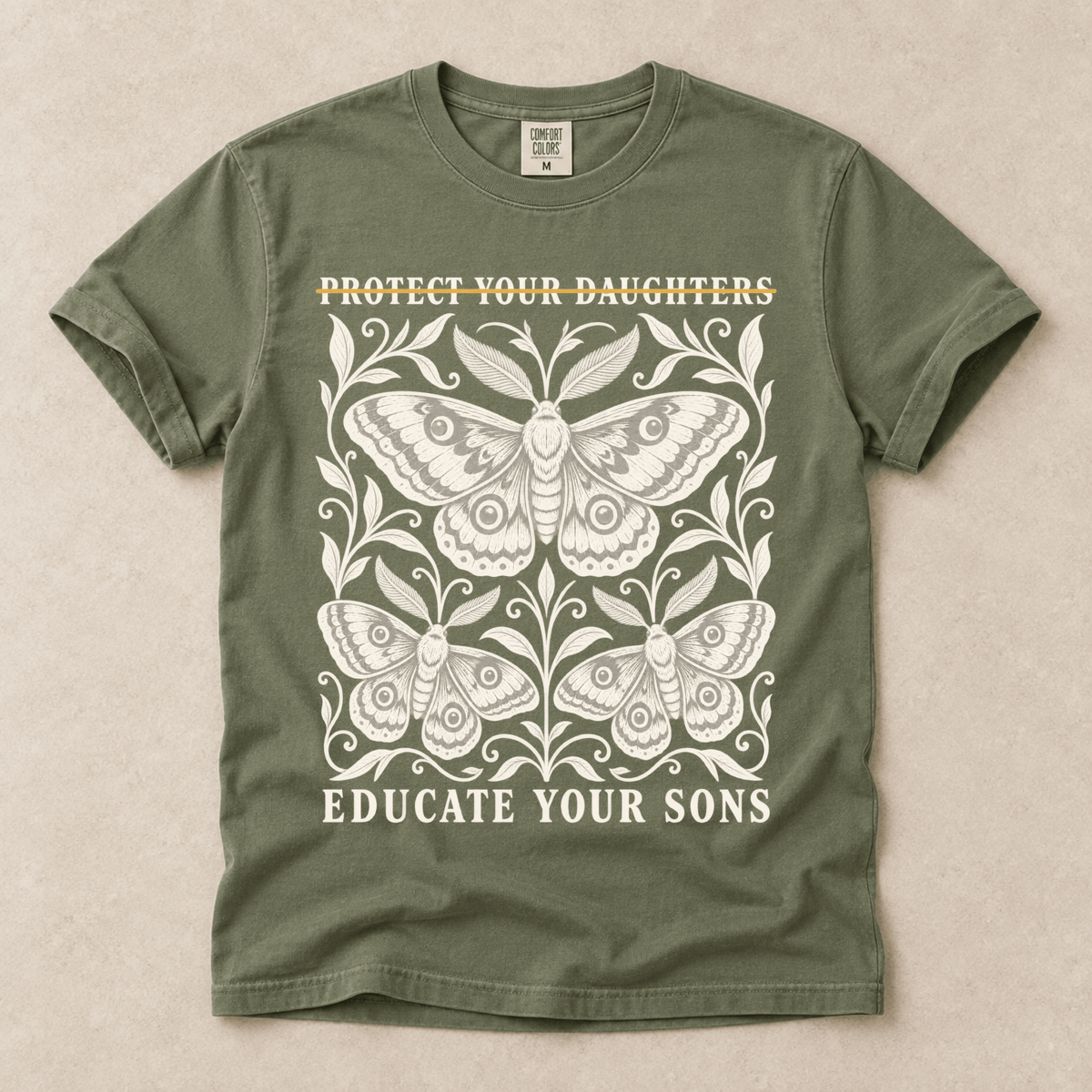 Protect Your Daughters Educate Your Sons Tee