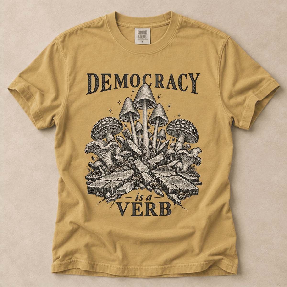 Democracy Is A Verb Tee
