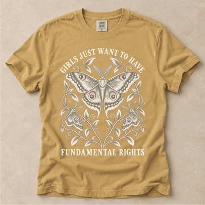 Girls Just Want To Have Fundamental Rights Tee