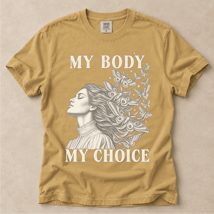 My Body My Choice Tee