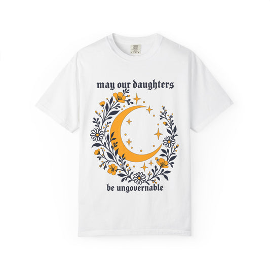 Ungovernable Daughters Tee