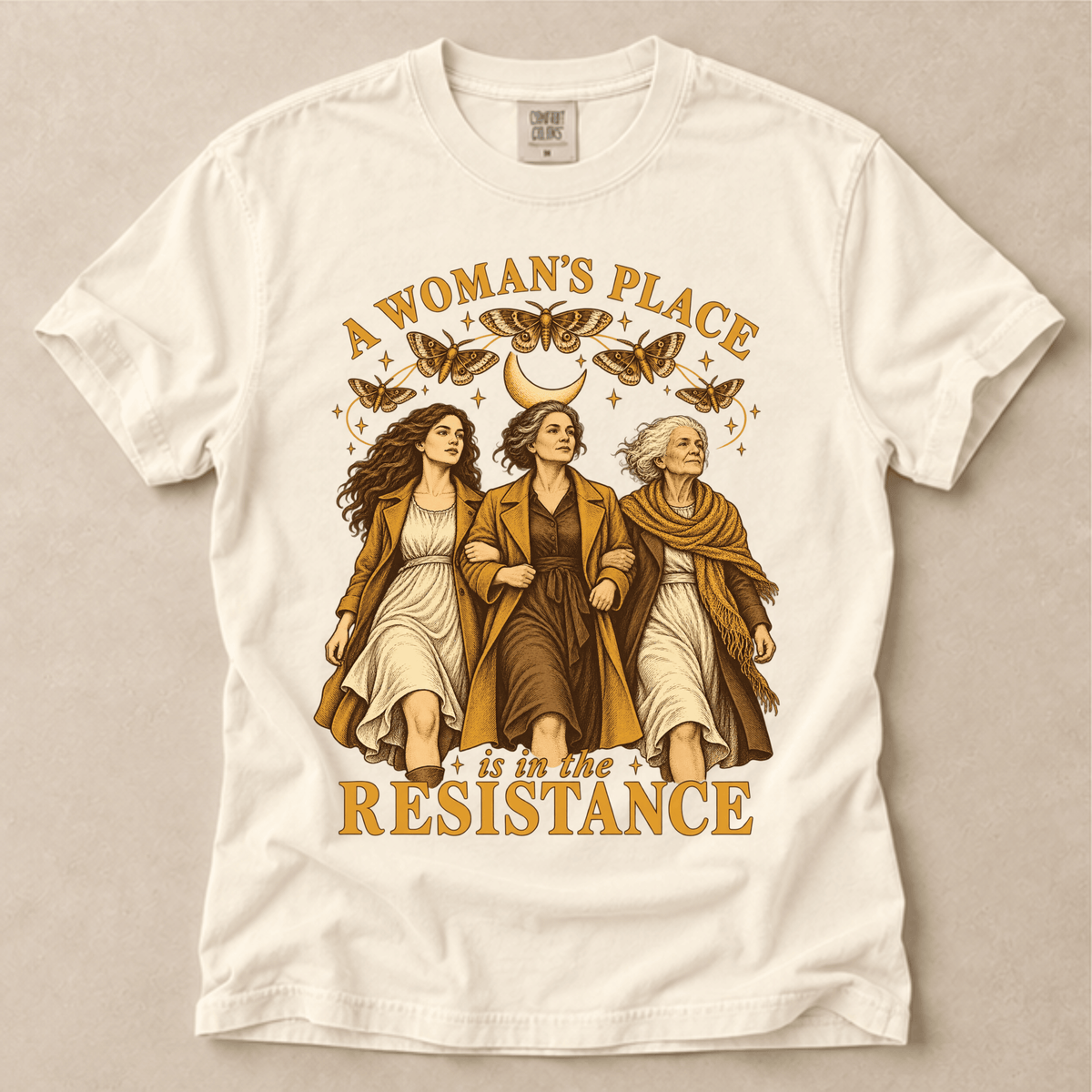 A Woman's Place Is In The Resistance Tee