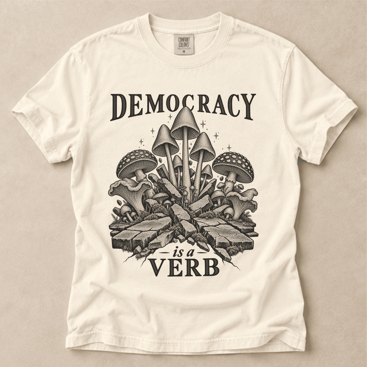 Democracy Is A Verb Tee