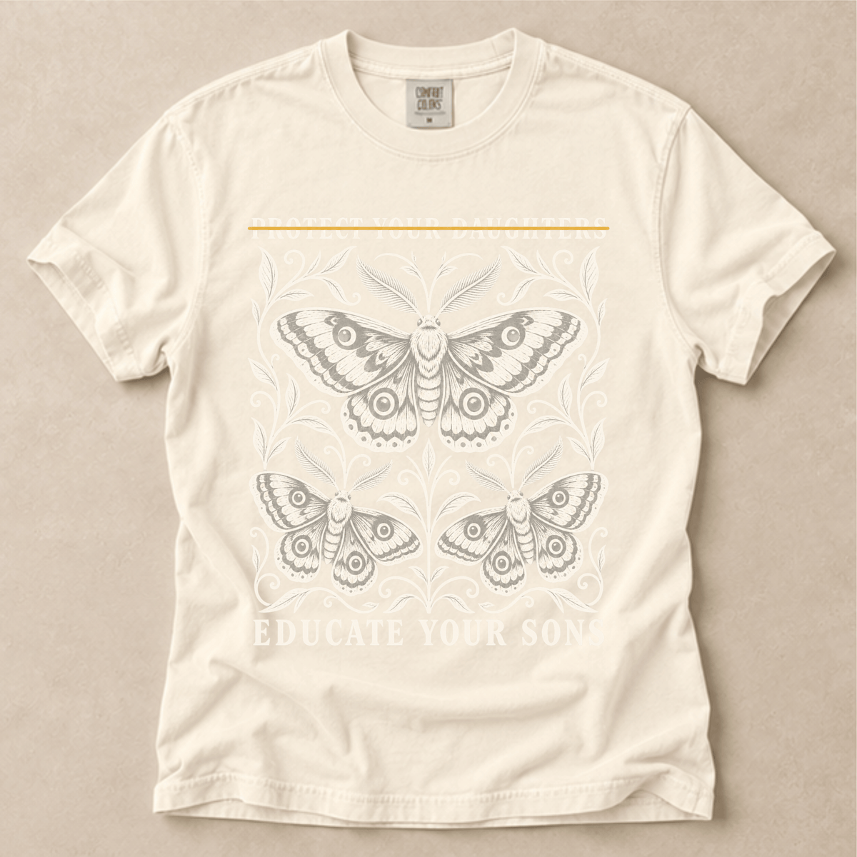 Protect Your Daughters Educate Your Sons Tee