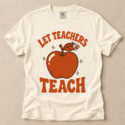 Let Teachers Teach Tee