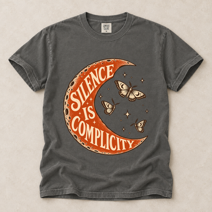 Silence Is Complicity Tee
