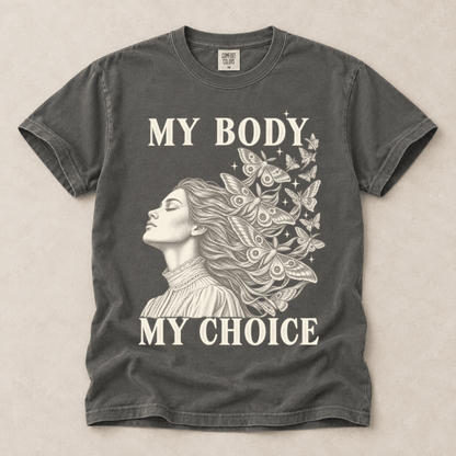 My Body My Choice Tee