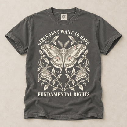 Girls Just Want To Have Fundamental Rights Tee