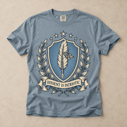 Dissent Is Patriotic Tee