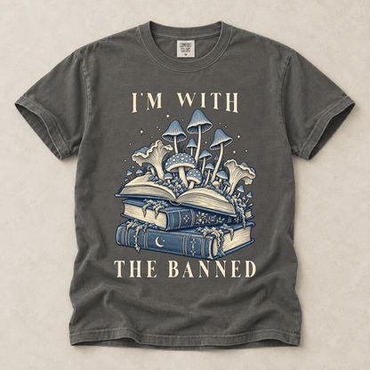 I'm With The Banned Tee